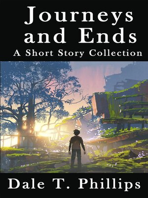 cover image of Journeys and Ends